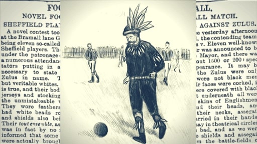 1879: Een Zulu-elftal uit Sheffield maakt furore in het Engelse voetbal